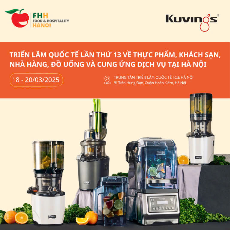 KUVINGS VIỆT NAM – Tham Gia Triển Lãm Quốc Tế FOOD & HOSPITALITY HANOI 2025 (FHH) Lần Thứ 3 Diễn Ra Từ 18-20/03/2025